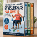 Gym sur chaise pour seniors – la collection complète en 3 livres