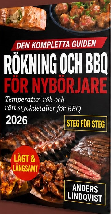 Rökning och BBQ för nybörjare